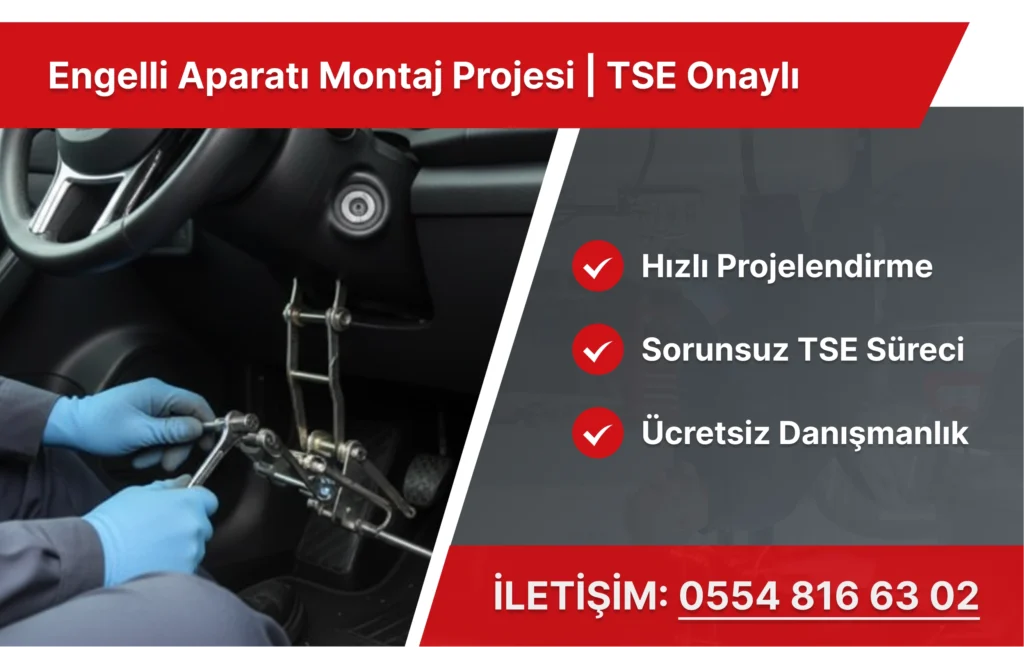 Engelli Aparatı Montaj Projesi | TSE Onaylı