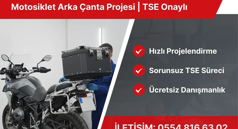 Motosiklet Arka Çanta Projesi | TSE Onaylı